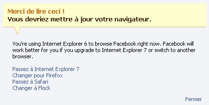 Facebook suggère aussi d&rsquo;abandonner Internet Explorer 6