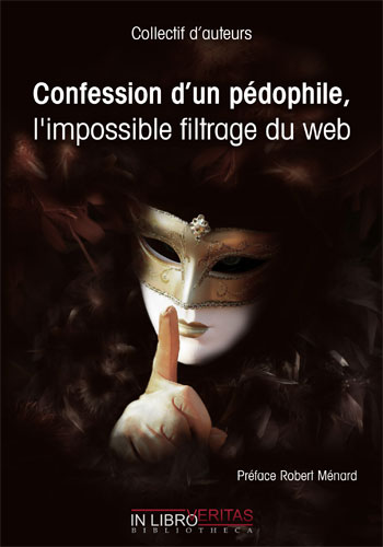« Confession d&rsquo;un pédophile, l&rsquo;impossible filtrage du web » : PDF disponible