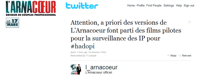 Avec L&rsquo;Arnacoeur, Universal exploite la peur de l&rsquo;Hadopi par Twitter