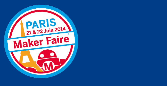 DIY : le premier Maker Faire Paris aura lieu en juin