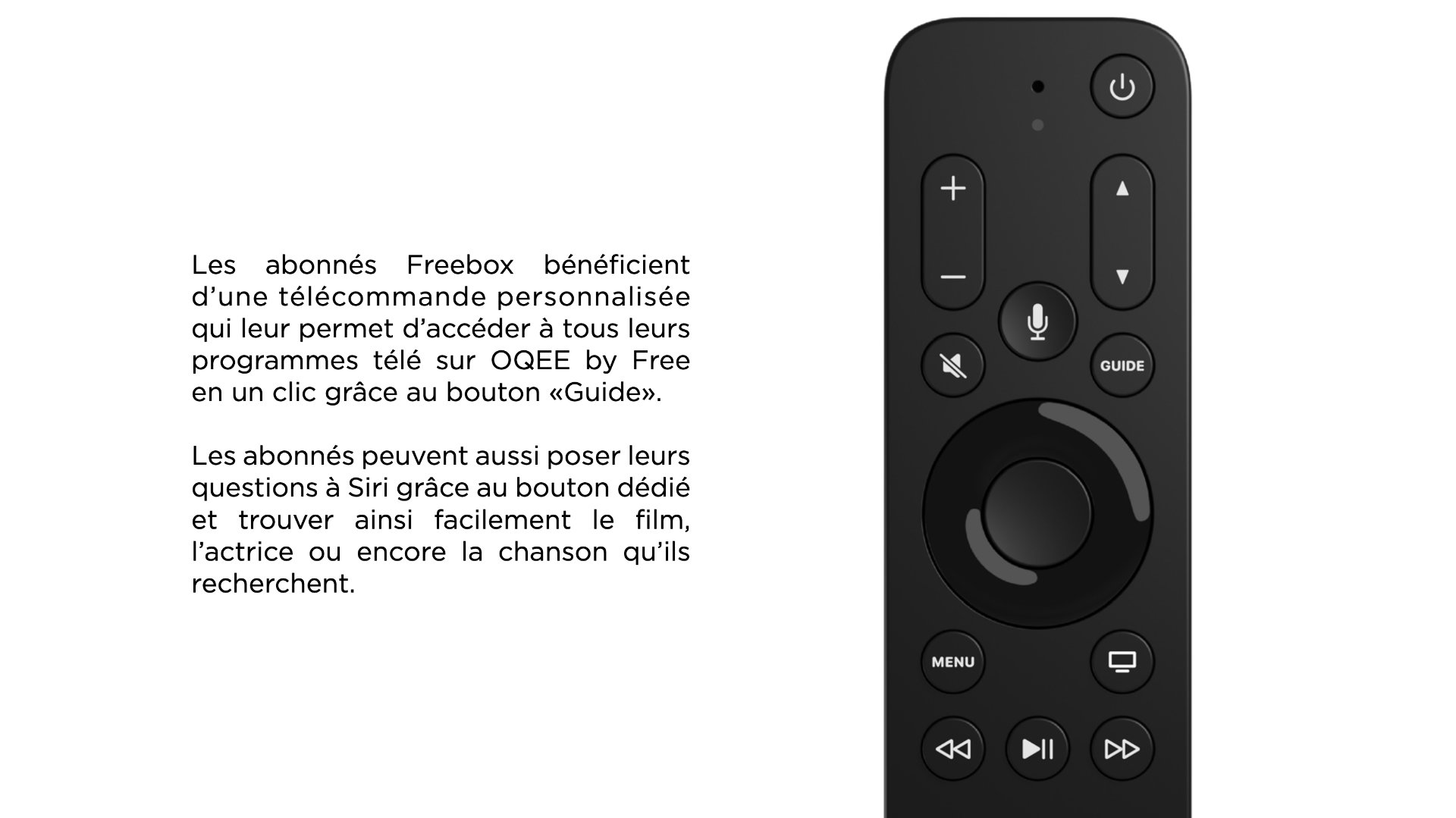 Freebox, une seule télecommande pour la TV et pour la box : le