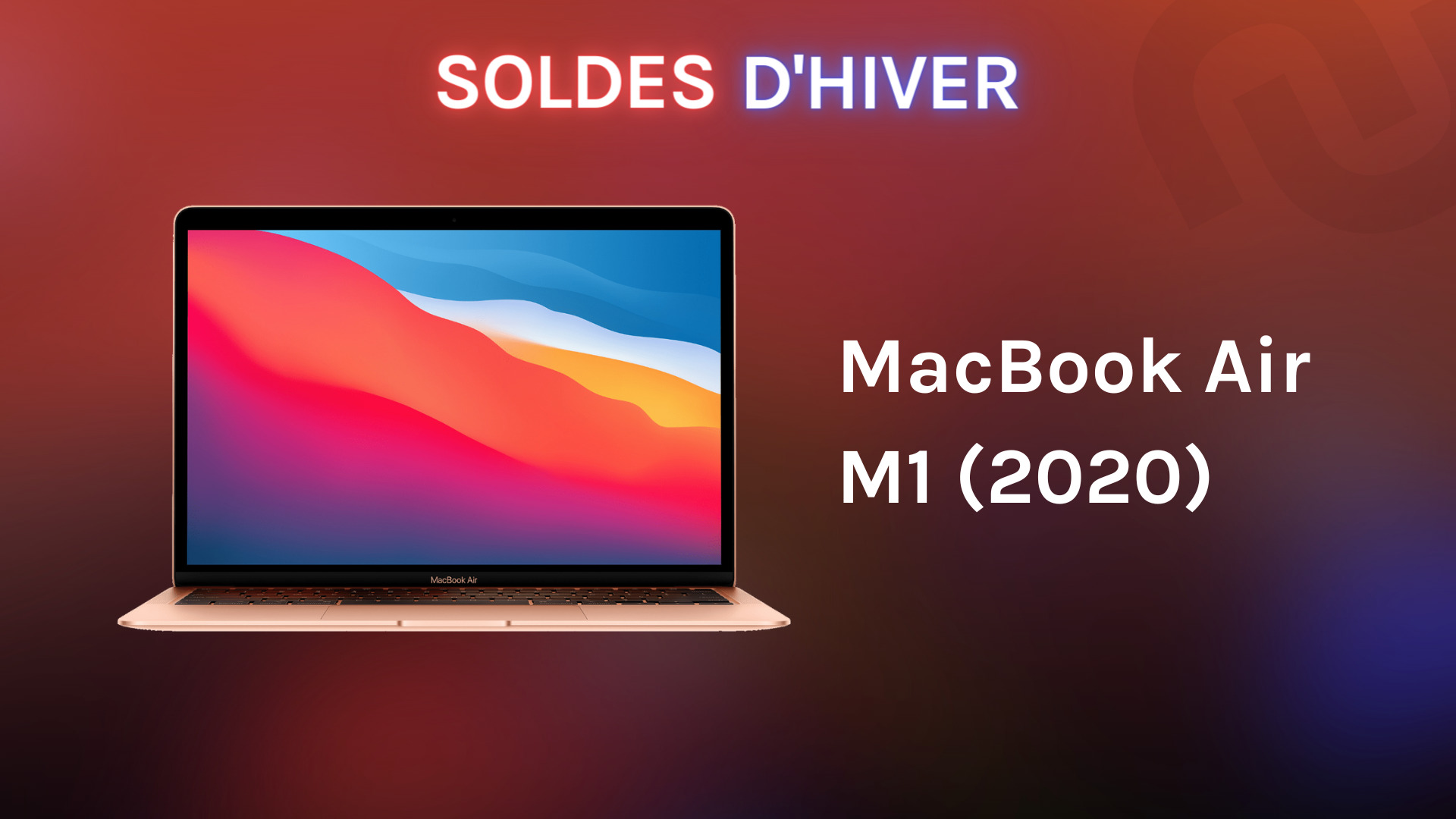 MacBook Pro et MacBook Air en promotion sur  pendant les soldes 