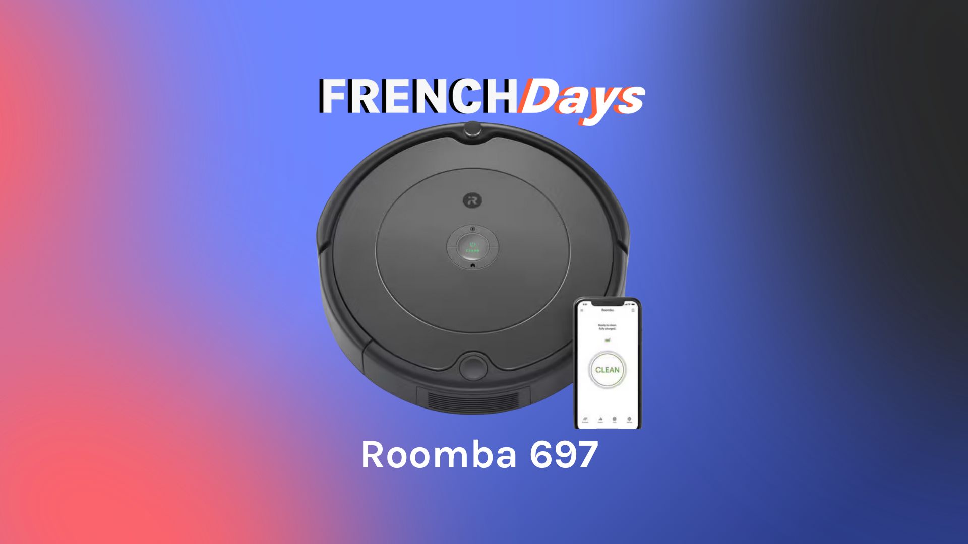 L'aspirateur robot iRobot Roomba 692 voit son prix chuter de 130 euros  pendant les soldes