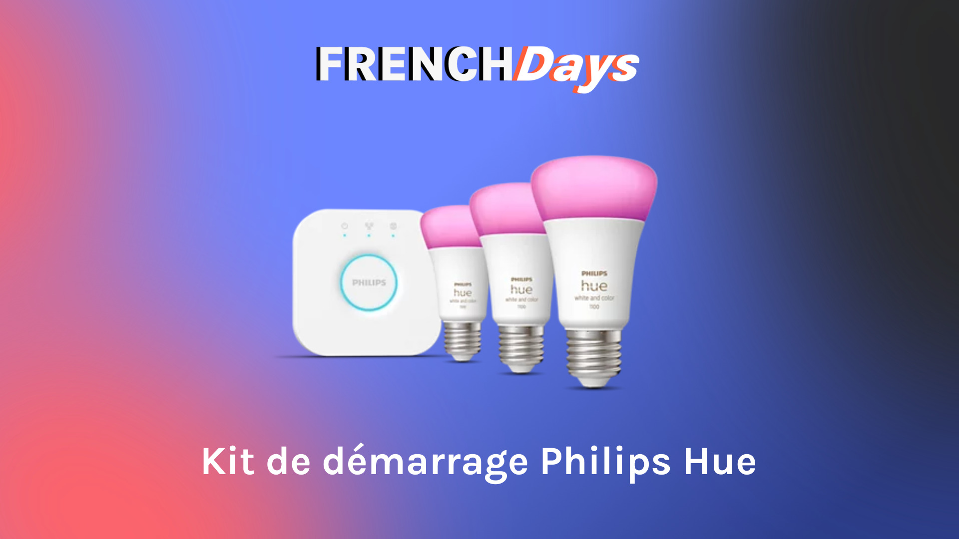 Pack de démarrage Philips Hue Pont de Connexion + 2 Ampoules White and  Color Ambiance E27 –